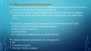 Presentation on coronary artery disease (Dr.Rounak DA21).pptx