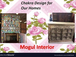 Chakra Design for Our Homes | PPTX