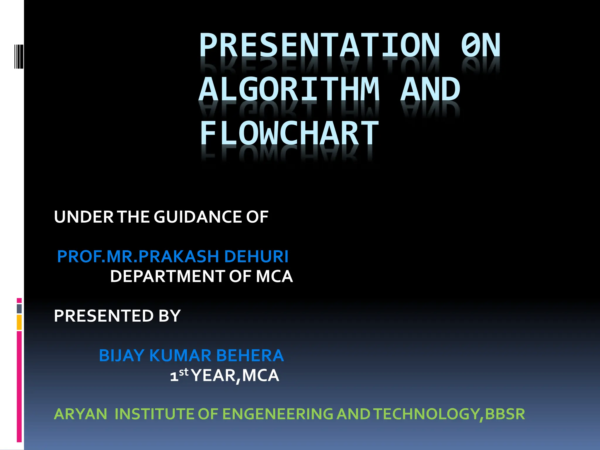 PRESENTATION 0N ALGORITHM AND FLOWCHART.pptx