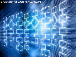 PRESENTATION 0N ALGORITHM AND FLOWCHART.pptx