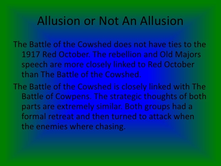The Battle of Cowshed Allusion