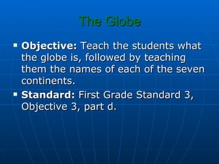 The Globe ,[object Object],[object Object]