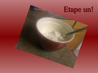 Etape un!