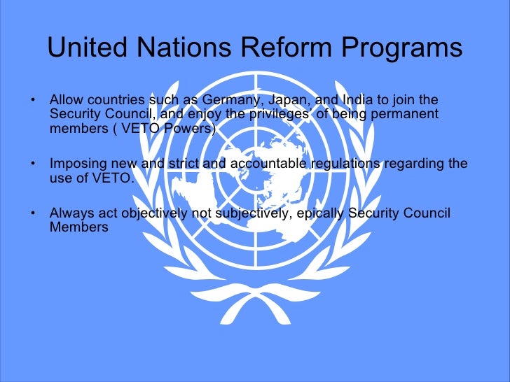 the united nations needs reforms The united nations general assembly in session recently the privileged position of the permanent members of the security council is in no way compatible with universal justice. the united nations needs reforms The united nations general assembly in session recently the privileged position of the permanent members of the security council is in no way compatible with universal justice.