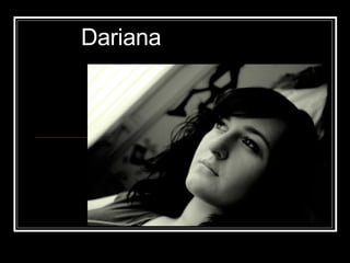Dariana 