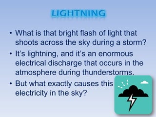 How Does Lightning Work?