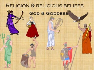 Religion & religious beliefs God & Goddess 