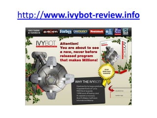 http://www.ivybot-review.info 