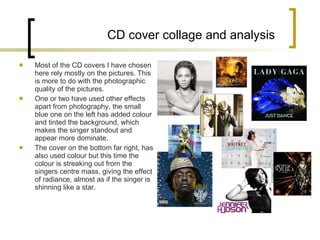 CD cover collage and analysis   ,[object Object],[object Object],[object Object]