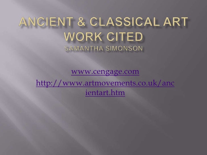 work cited for Ancient & Classical Art
