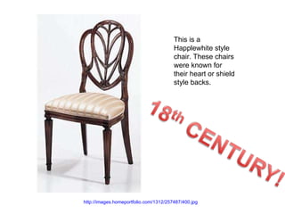 http://images.homeportfolio.com/1312/257487/400.jpg   This is a Happlewhite style chair. These chairs were known for their heart or shield style backs.  