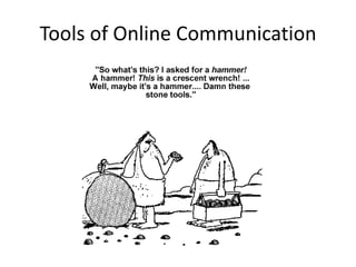Tools of Online Communication 