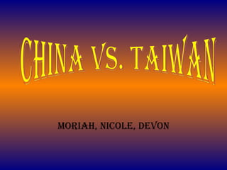 Moriah, Nicole, Devon China Vs. Taiwan 
