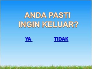 YA   TIDAK
 