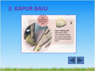 3. KAPUR BAJU
 