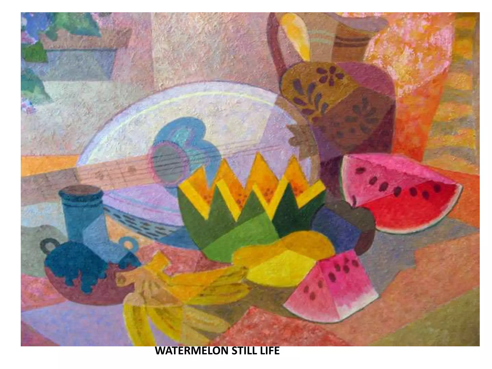 WATERMELON STILL LIFE