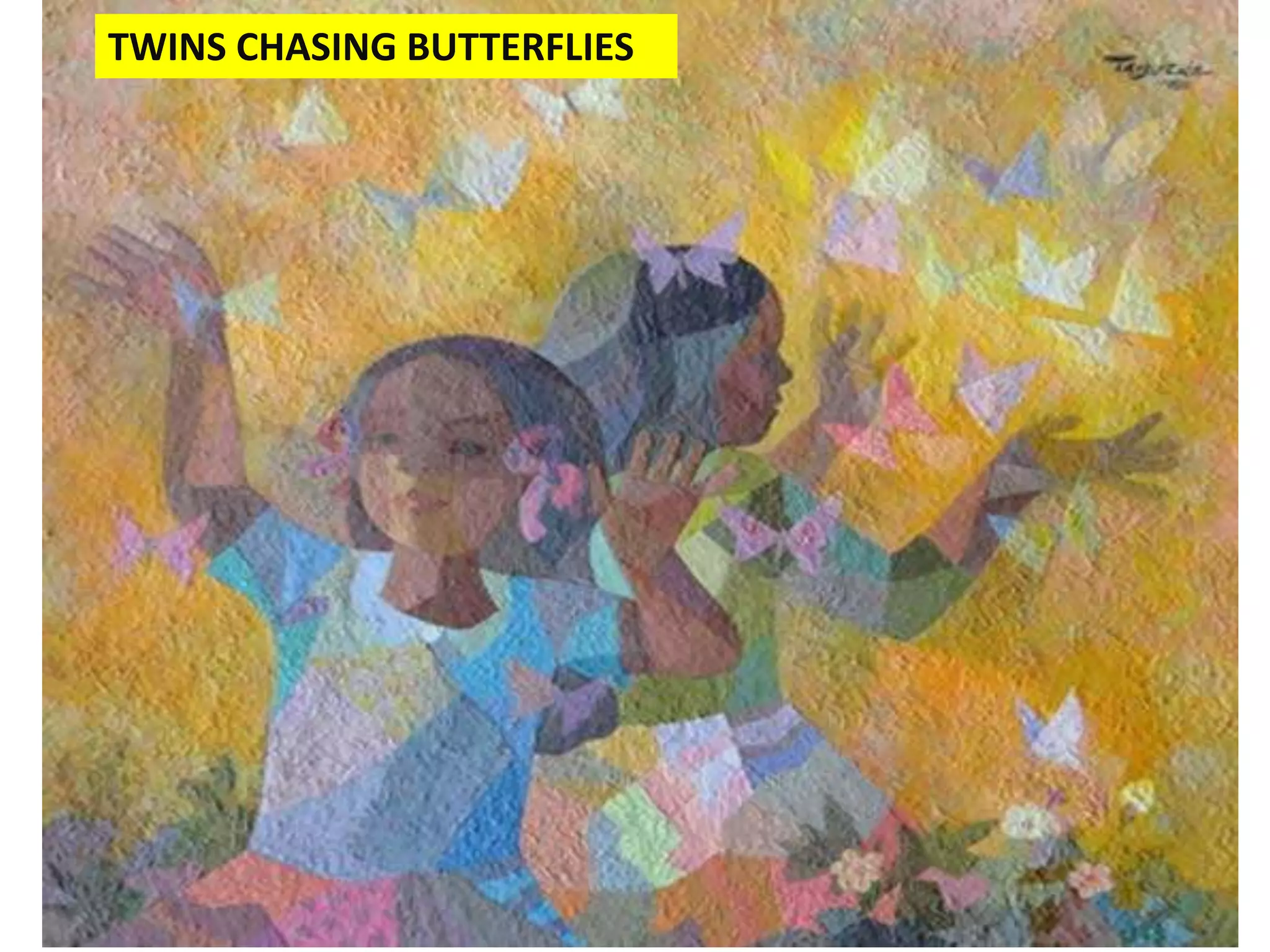 TWINS CHASING BUTTERFLIES