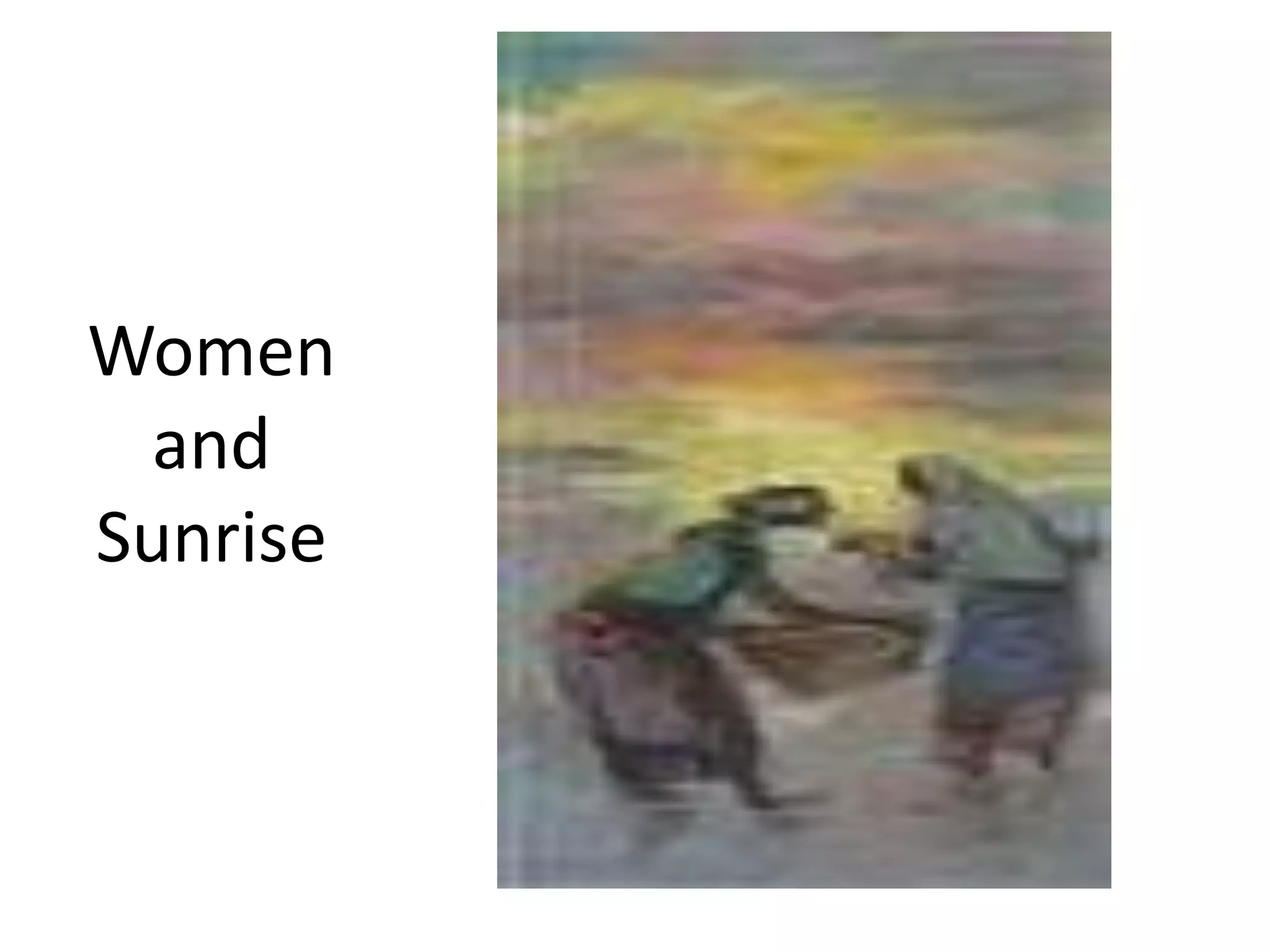 Women
and
Sunrise