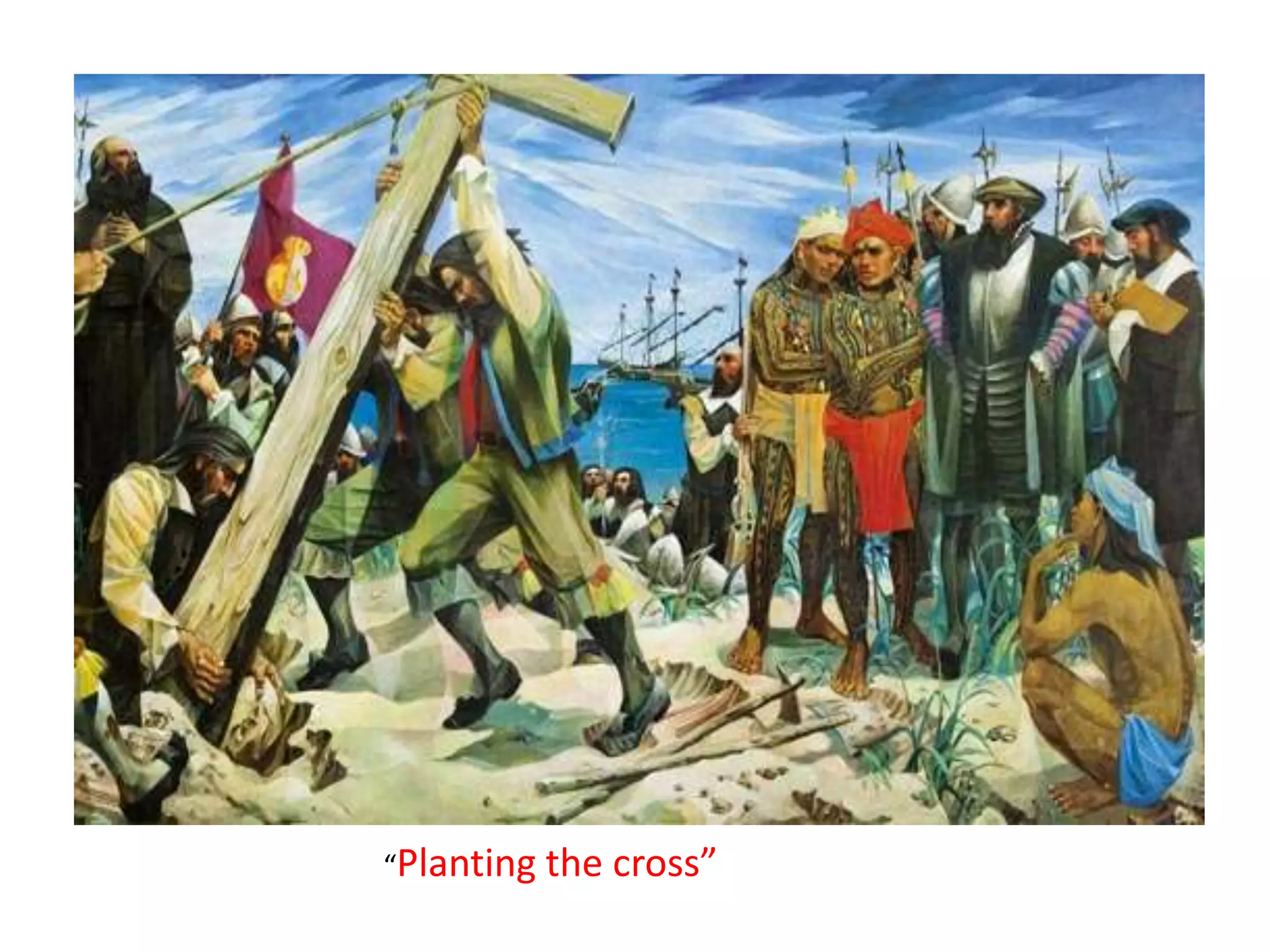 “Planting the cross”