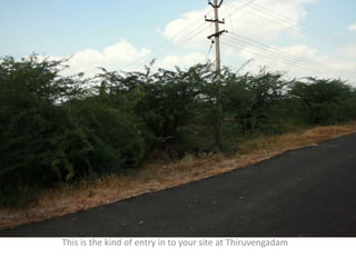 This is the kind of entry in to your site at Thiruvengadam 
