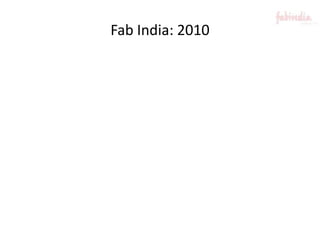 Over 83% of Fabindia’ s customers go back satisfied, with 58% being highly satisfied with the brand and its offerings