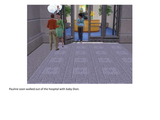 Pauline soon walked out of the hospital with baby Dion.