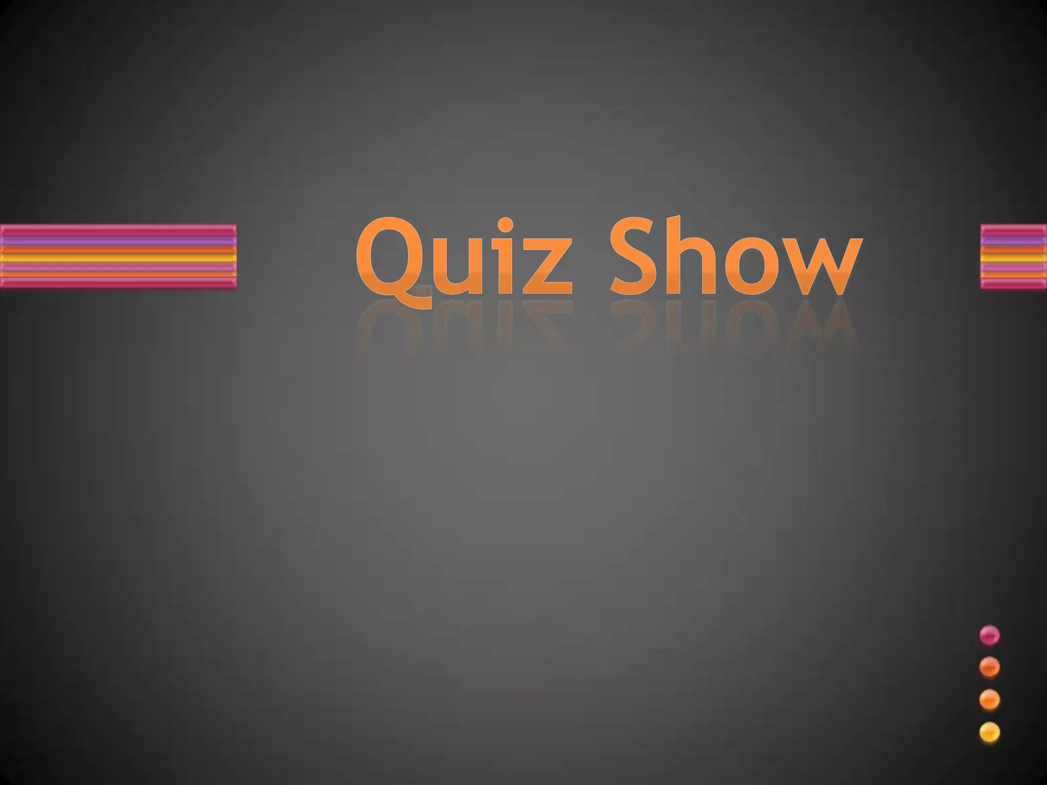 Quiz Show