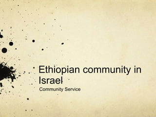 Ethiopian community in Israel Community Service  