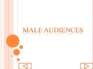 Male audiences
