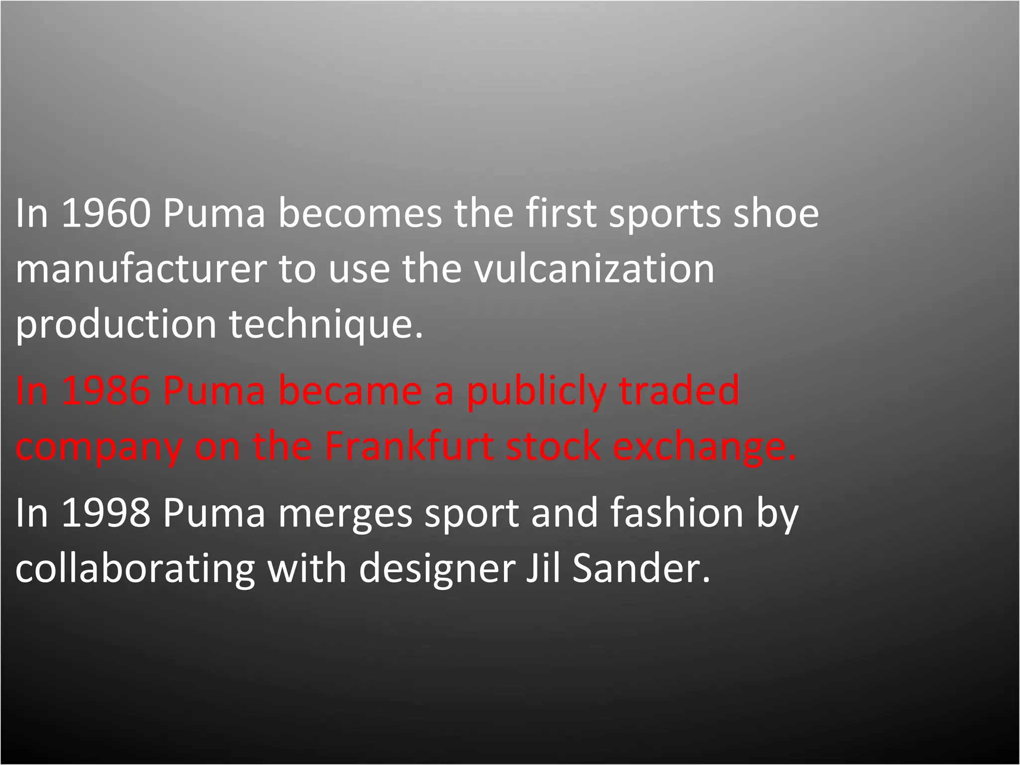 Mareo entregar Barrio Brief History of Puma