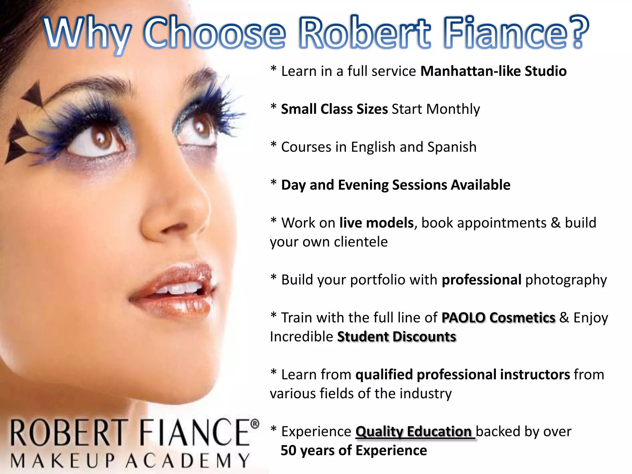 Robert Fiance Makeup Academy PPTX