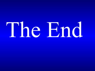 The End   
