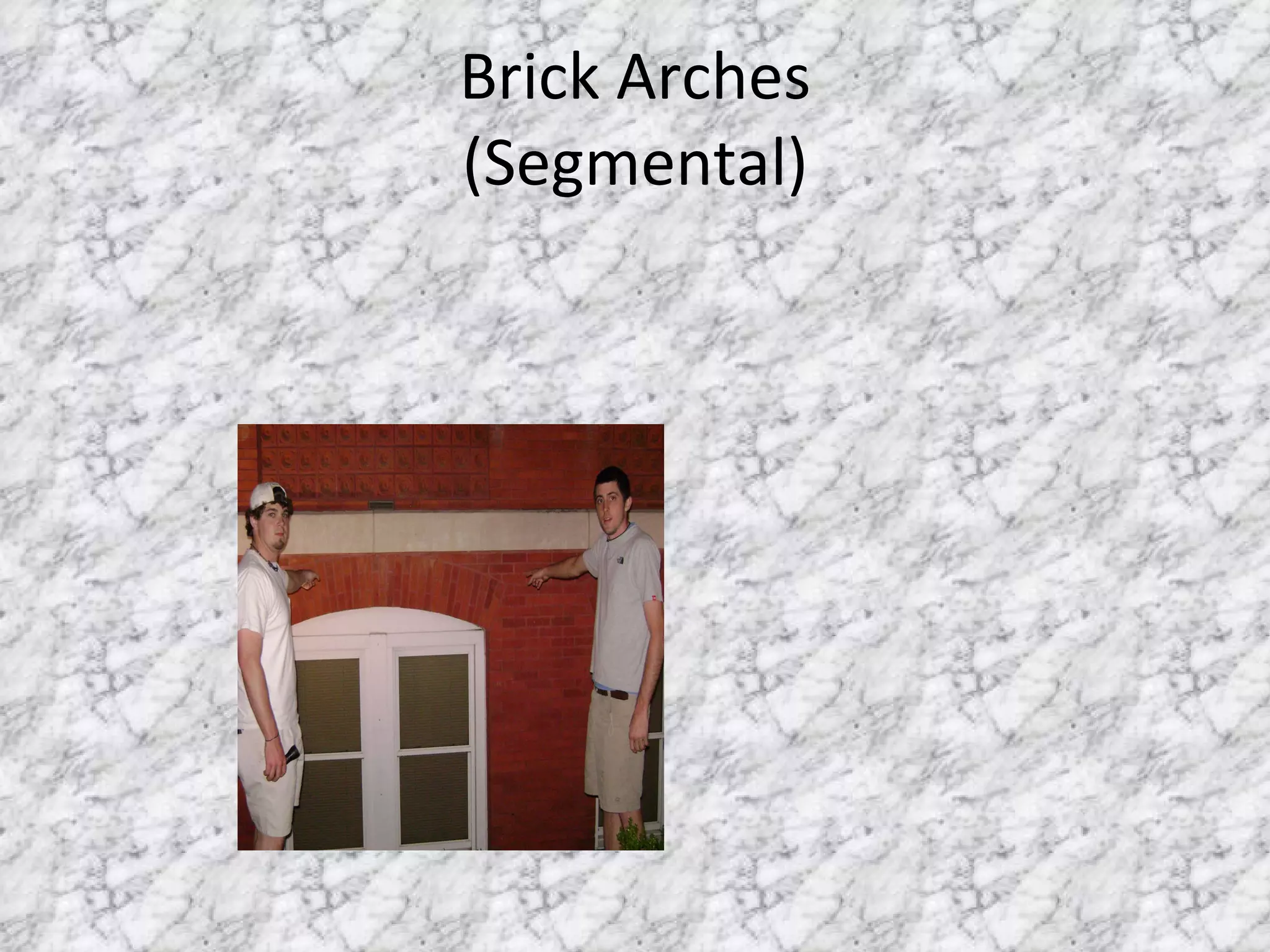 Brick Arches (Segmental) 