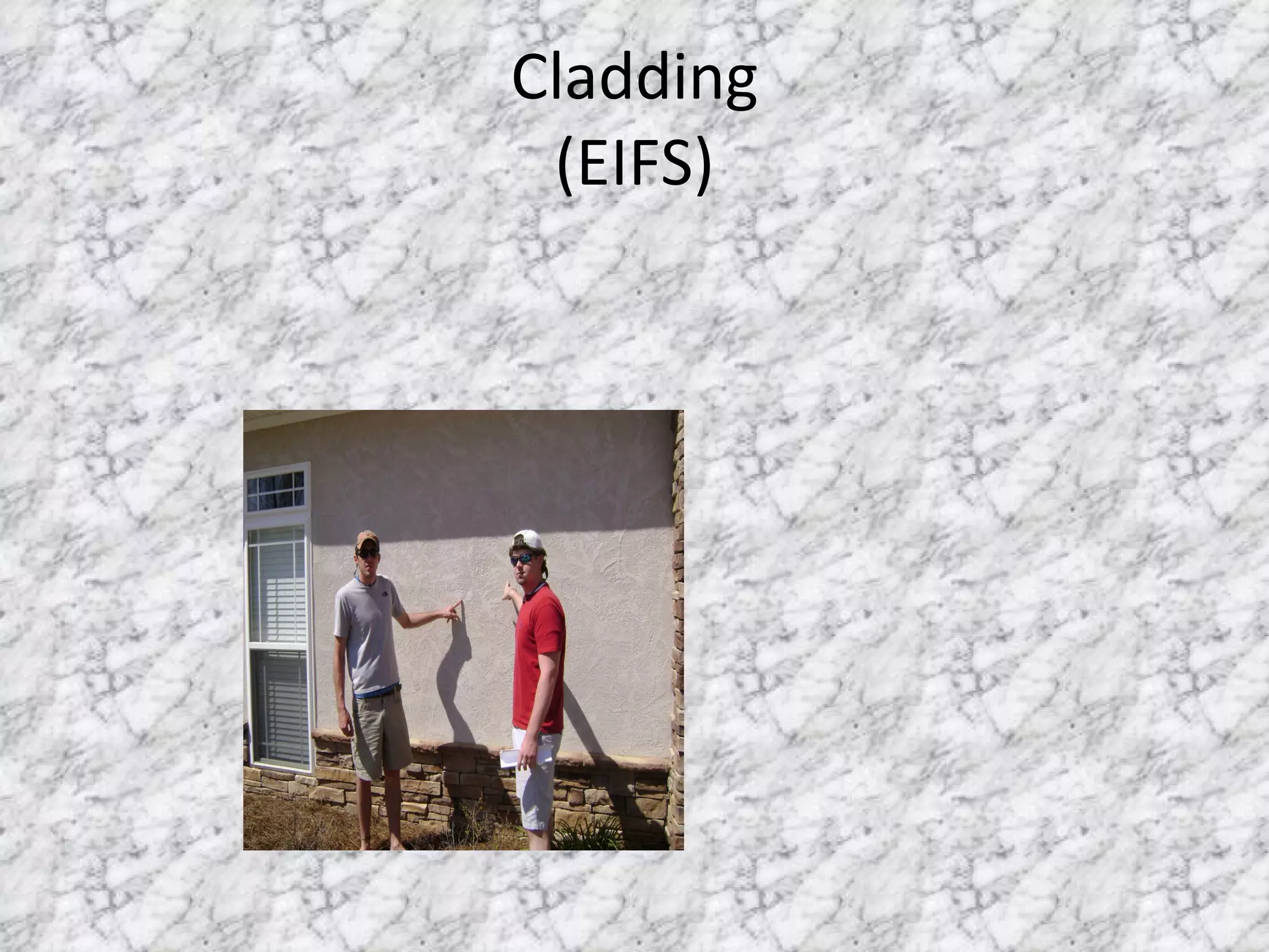 Cladding (EIFS) 
