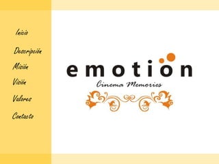 InicioDescripciónMisiónVisiónValoresContacto