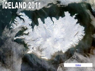 ICELAND 2011 Video 
