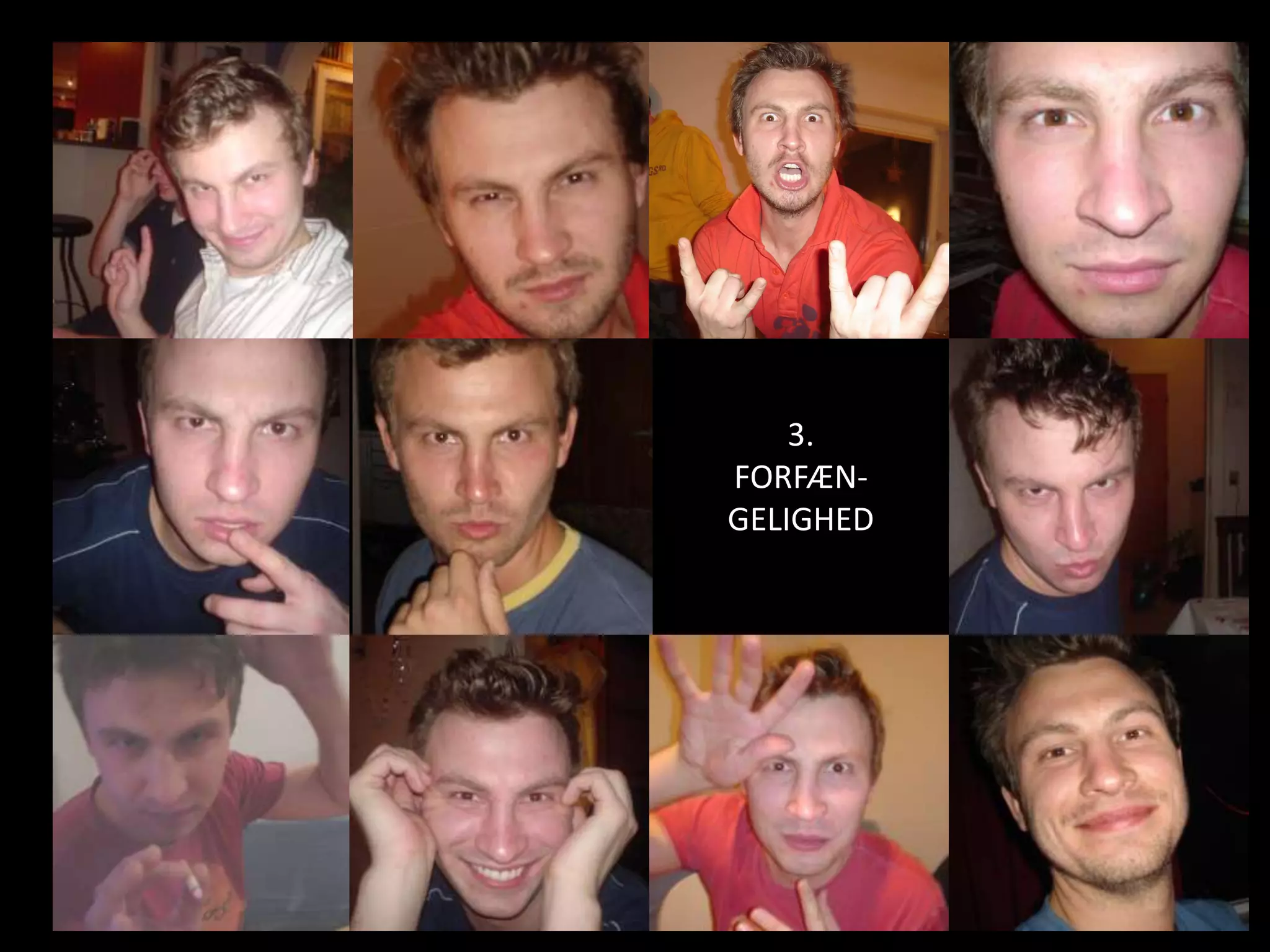 3.FORFÆN-GELIGHED