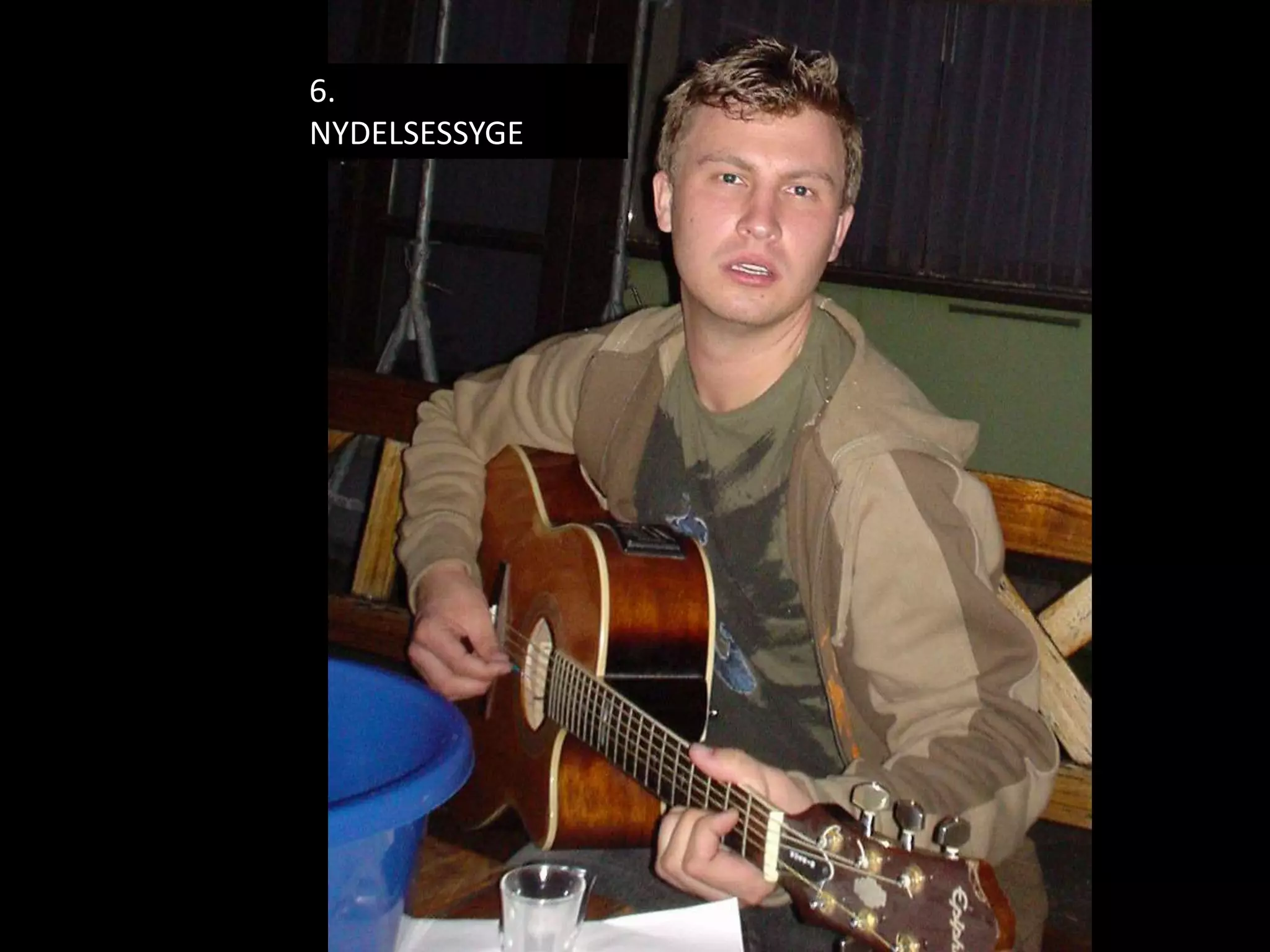 6.NYDELSESSYGE