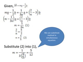 Given,																	Substitute (2) into (1),We use substitute method in simultaneous equation.