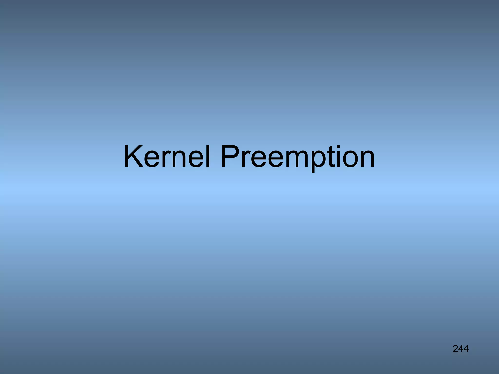 Kernel Preemption 