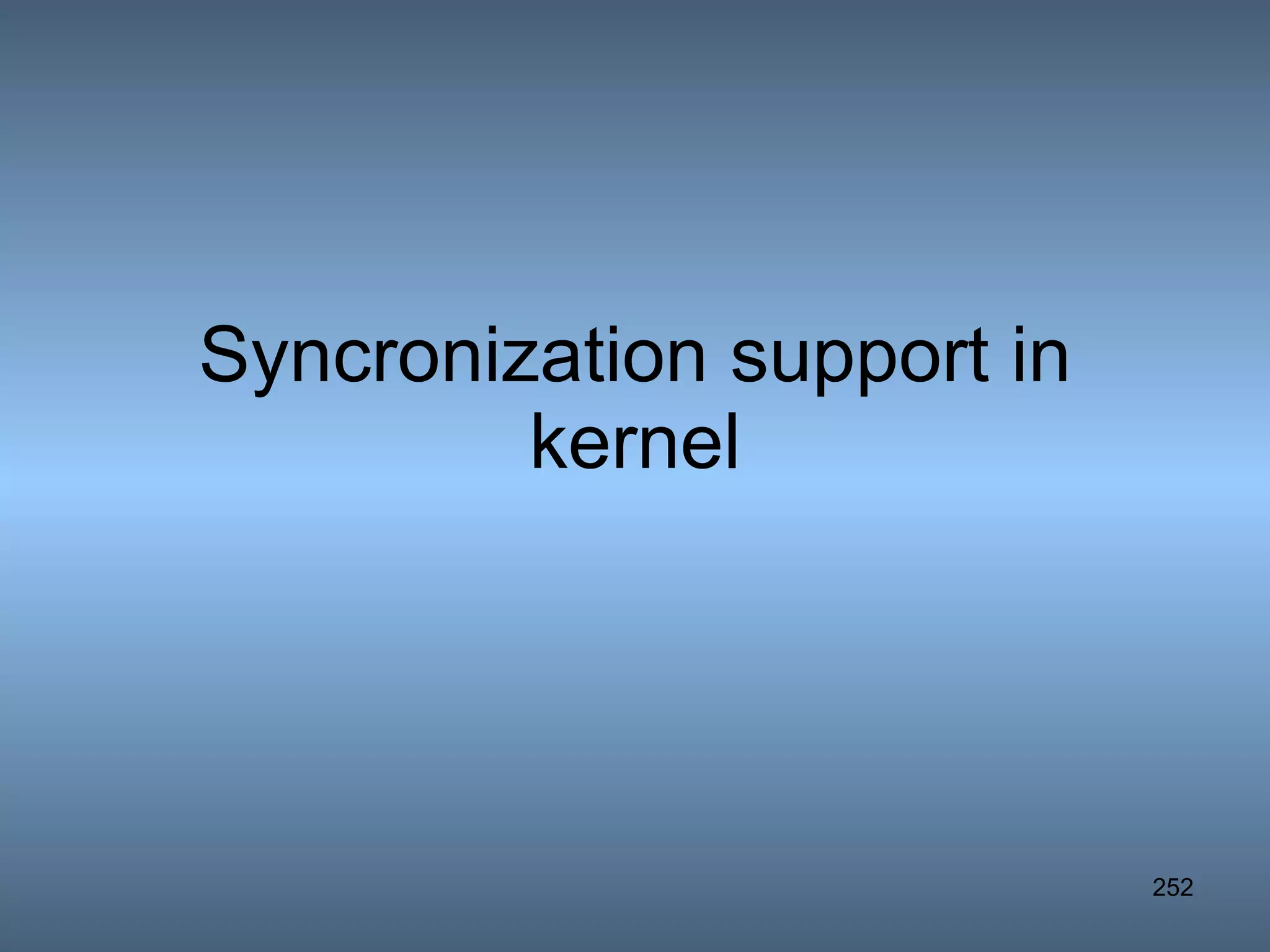 Syncronization support in kernel 