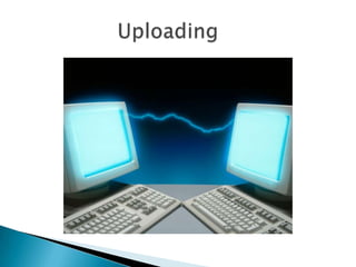                Uploading