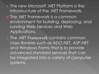 Microsoft .net Part Introduction of Microsoft .NET