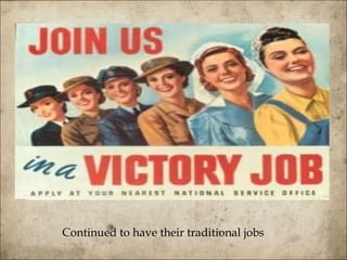 Continued to have their traditional jobs  