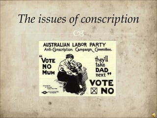 The issues of conscription 