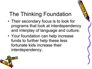 The Thinking Foundation ,[object Object],[object Object]