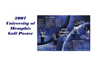 2007
University of
Memphis
Golf Poster