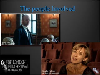The people Involved 