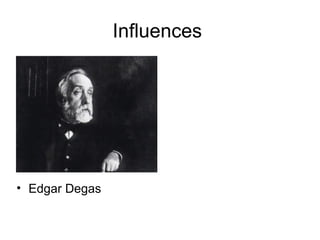 Influences  Edgar Degas  