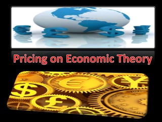 Pricing on Economic Theory 